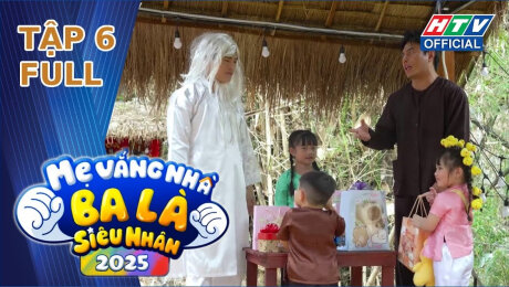 Xem Show TV SHOW Mẹ Vắng Nhà, Ba Là Siêu Nhân Mùa 4  Tập 06: KuPhin, Dừa khóc NỨC NỞ; Bún Đậu ĐẠI CHIẾN HD Online.