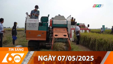Bản Tin 60s 07/05/2025