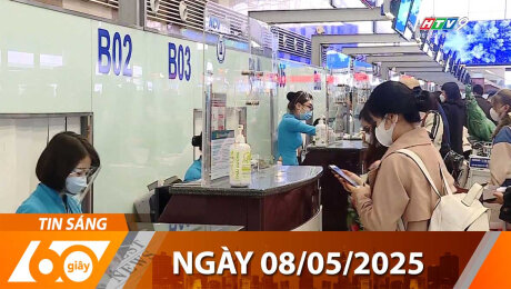 Bản Tin 60s 08/05/2025