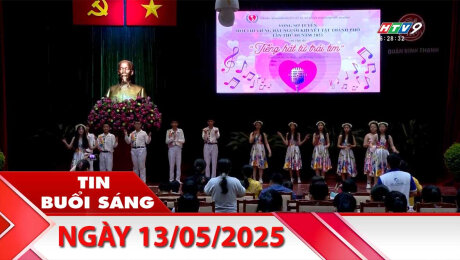 Bản Tin Buổi Sáng 13/05/2025