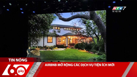 AIRBNB MỞ RỘNG CÁC DỊCH VỤ TIỆN ÍCH MỚI