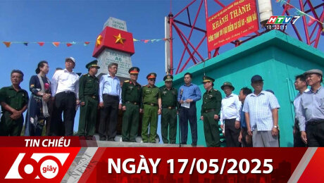Bản Tin 60s 17/05/2025