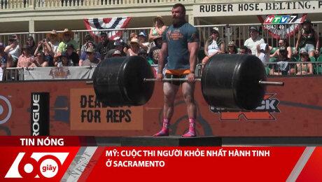 MỸ: CUỘC THI NGƯỜI KHỎE NHẤT HÀNH TINH Ở SACRAMENTO