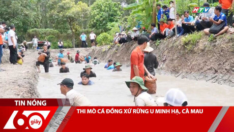 THI MÒ CÁ ĐỒNG XỨ RỪNG U MINH HẠ, CÀ MAU