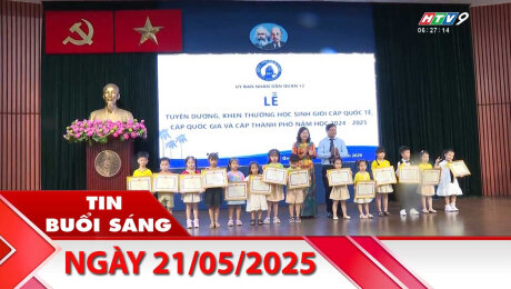 Bản Tin Buổi Sáng 21/05/2025