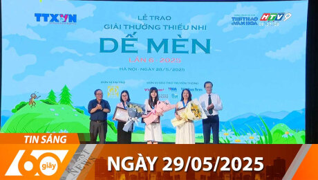 Xem Clip Bản Tin 60s 29/05/2025 HD Online.