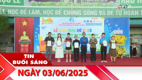 Bản Tin Buổi Sáng 03/06/2025