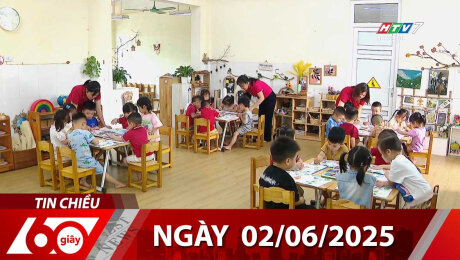 Bản Tin 60s 02/06/2025
