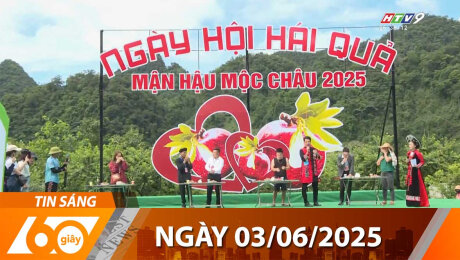 Bản Tin 60s 03/06/2025