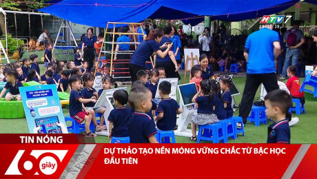 DỰ THẢO TẠO NỀN MÓNG VỮNG CHẮC TỪ BẬC HỌC ĐẦU TIÊN