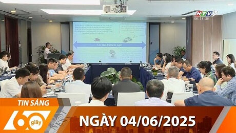 Bản Tin 60s 04/06/2025