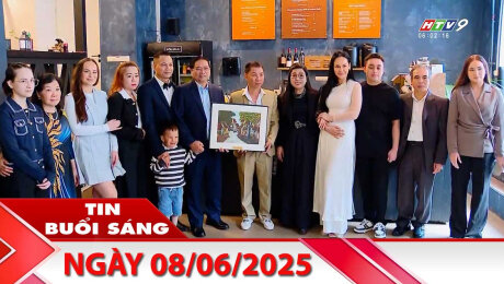 Bản Tin Buổi Sáng 08/06/2025