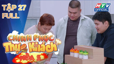 Chinh Phục Thực Khách Mùa 3