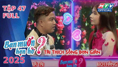 Bạn Muốn Hẹn Hò 2025