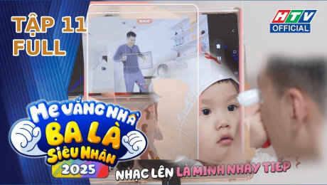 Mẹ Vắng Nhà, Ba Là Siêu Nhân Mùa 4 