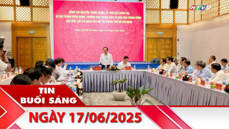 Bản Tin Buổi Sáng 17/06/2025