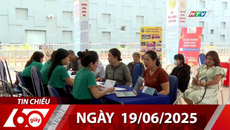 Bản Tin 60s 19/06/2025