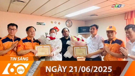 Bản Tin 60s 21/06/2025