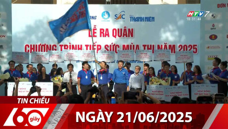 Bản Tin 60s 21/06/2025