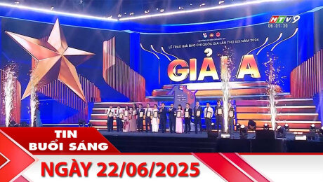 Bản Tin Buổi Sáng 22/06/2025