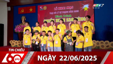 Bản Tin 60s 22/06/2025