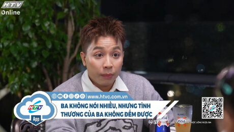 Ba không nói nhiều, nhưng tình thương của ba không đếm được