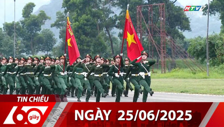 Bản Tin 60s 25/06/2025