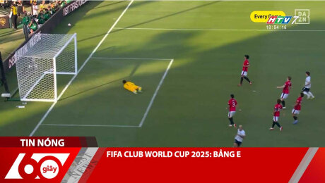 Xem Clip FIFA CLUB WORLD CUP 2025: BẢNG E HD Online.