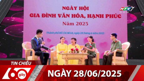 Bản Tin 60s 28/06/2025