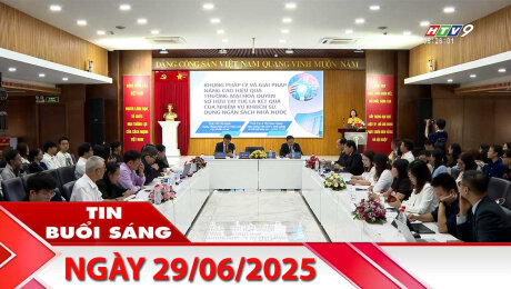 Bản Tin Buổi Sáng 29/06/2025