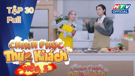 Chinh Phục Thực Khách Mùa 3