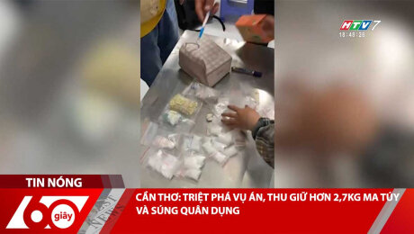 CẦN THƠ: TRIỆT PHÁ VỤ ÁN, THU GIỮ HƠN 2,7KG MA TÚY VÀ SÚNG QUÂN DỤNG
