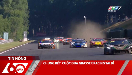CHUNG KẾT  CUỘC ĐUA GRASSER RACING TẠI BỈ