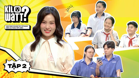 Xem Show TV SHOW Teaser Kilowatt? - Học sinh chung tay sử dụng điện an toàn, tiết kiệm - Tập 02 Mùa 2 HD Online.