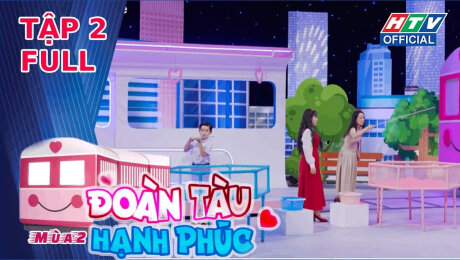 Xem Show TV SHOW Đoàn Tàu Hạnh Phúc Mùa 2 Tập 02: Những cái tên ý nghĩa mà cha mẹ muốn gửi gắm đến con HD Online.