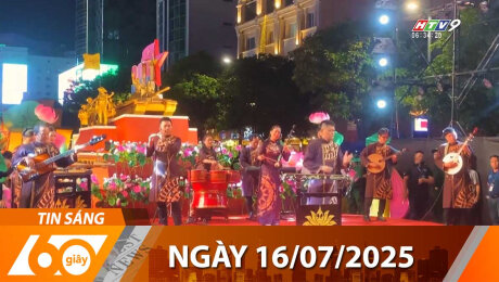 Bản Tin 60s 16/07/2025