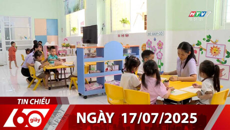 Bản Tin 60s 17/07/2025