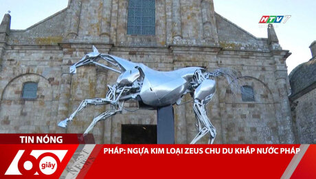 PHÁP: NGỰA KIM LOẠI ZEUS CHU DU KHẮP NƯỚC PHÁP