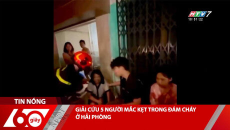 Xem Clip GIẢI CỨU 5 NGƯỜI MẮC KẸT TRONG ĐÁM CHÁY Ở HẢI PHÒNG HD Online.