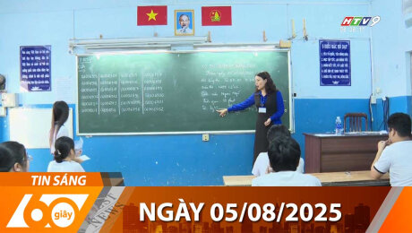 Bản Tin 60s 05/08/2025
