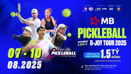 Giải MB Pickleball D-JOY Tour 2025|HCMC LEG 2