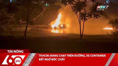 Xem Clip TP.HCM: ĐANG CHẠY TRÊN ĐƯỜNG, XE CONTAINER BẤT NGỜ BỐC CHÁY HD Online.