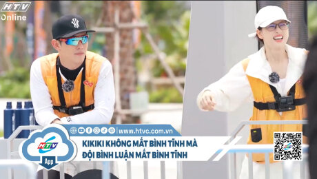 KIKIKI không mất bình tĩnh mà đội bình luận của KIKIKI mất bình tĩnh