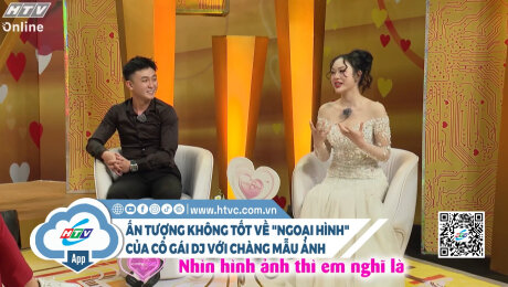 Ấn tượng không tốt về "ngoại hình" của cô gái DJ với chàng trai mẫu ảnh