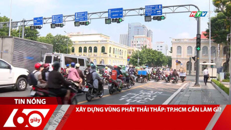 Xem Clip XÂY DỰNG VÙNG PHÁT THẢI THẤP: TP.HCM CẦN LÀM GÌ? HD Online.