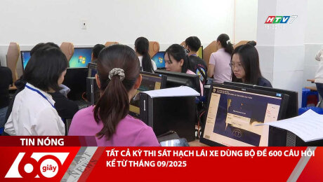 Xem Clip TẤT CẢ KỲ THI SÁT HẠCH LÁI XE DÙNG BỘ ĐỀ 600 CÂU HỎI KỂ TỪ THÁNG 09/2025 HD Online.