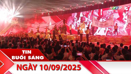 Bản Tin Buổi Sáng 10/09/2025