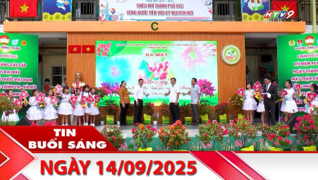 Bản Tin Buổi Sáng 14/09/2025