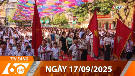 Bản Tin 60s 17/09/2025