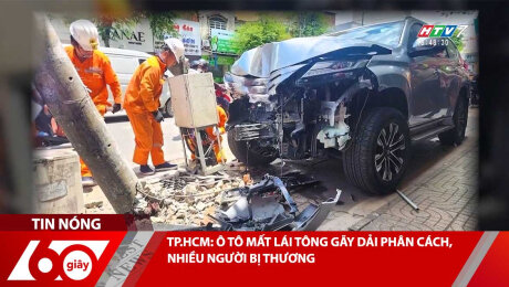Xem Clip TP.HCM: Ô TÔ MẤT LÁI TÔNG GÃY DẢI PHÂN CÁCH, NHIỀU NGƯỜI BỊ THƯƠNG HD Online.